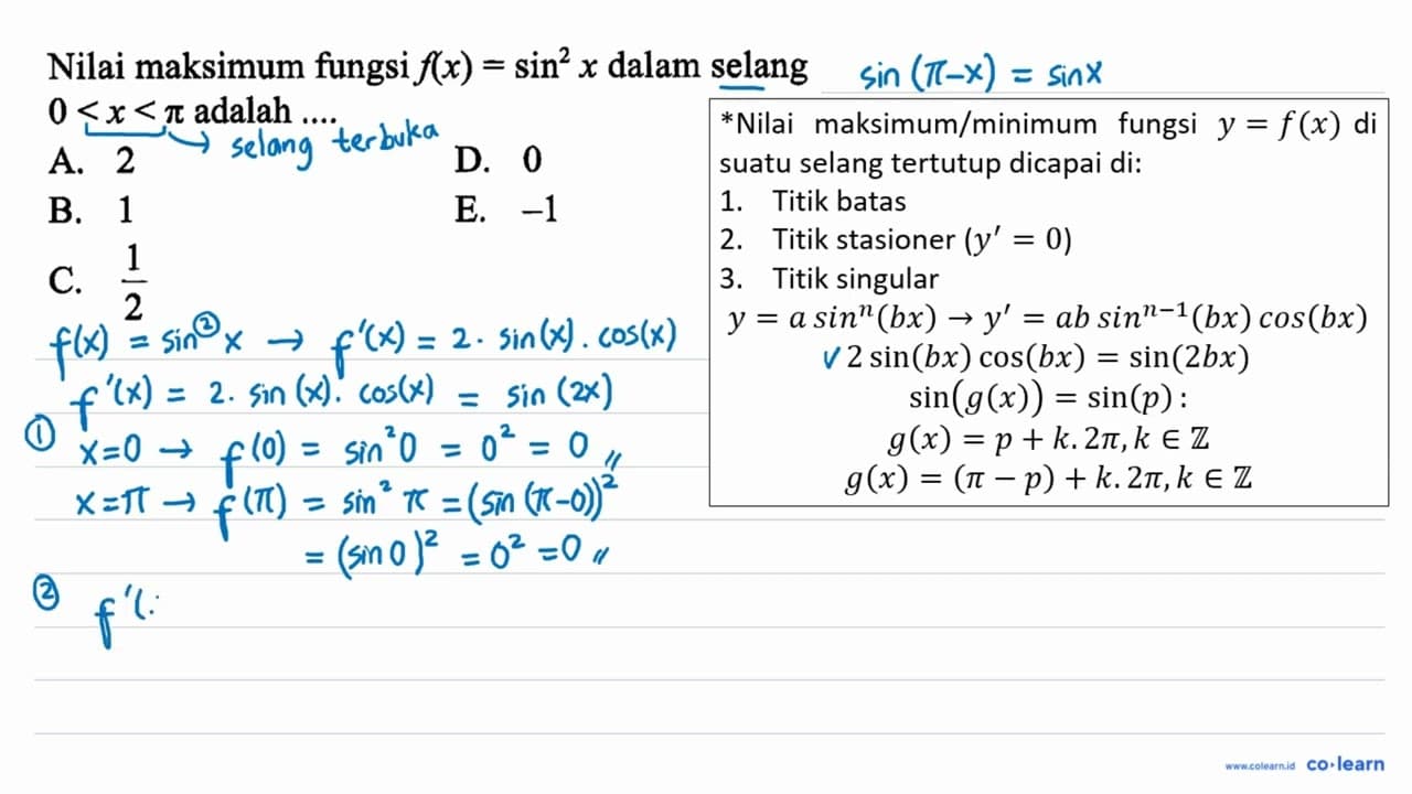 Nilai maksimum fungsi f(x) = sin^2 x dalam selang 0<x<pi