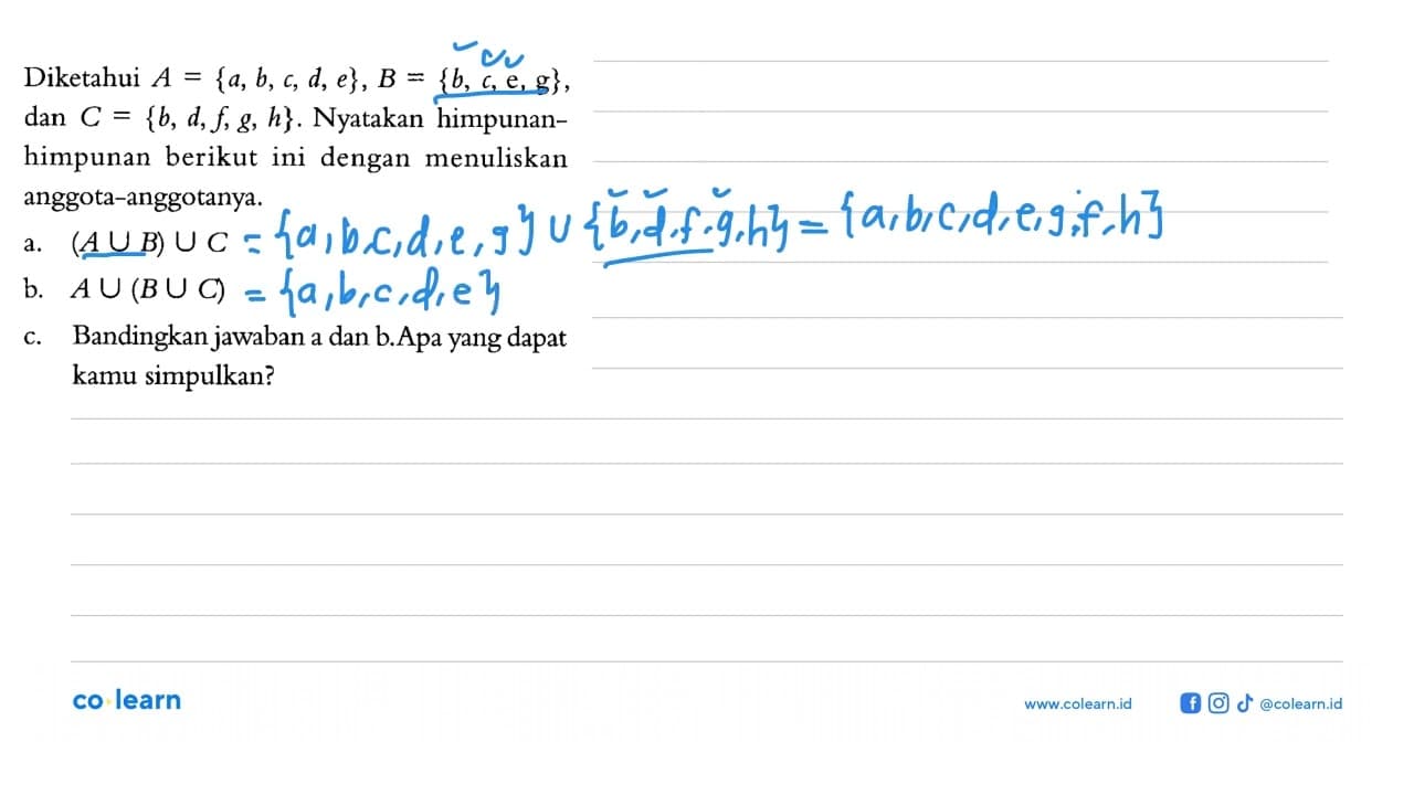 Diketahui A = {a,b, c, d, e}, B = {b, c, e, g}, dan C = {b,