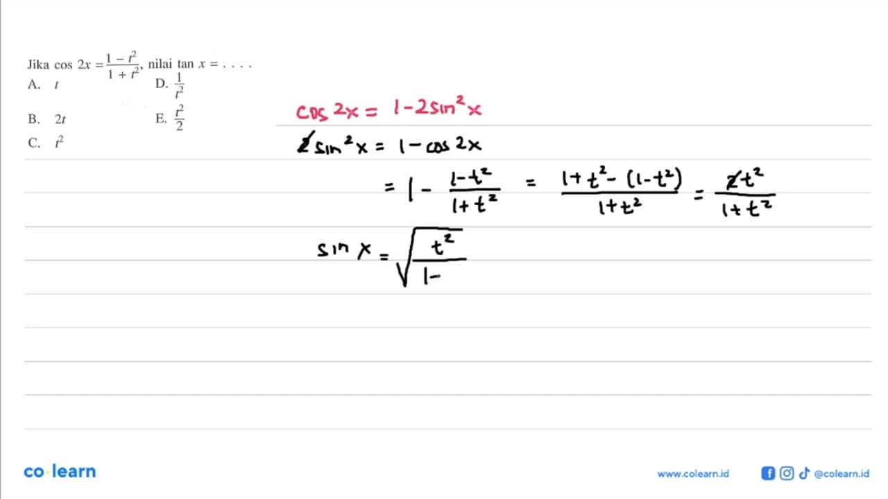 Jika cos 2x=(1-t^2)/(1+t^2) , nilai tan x=...