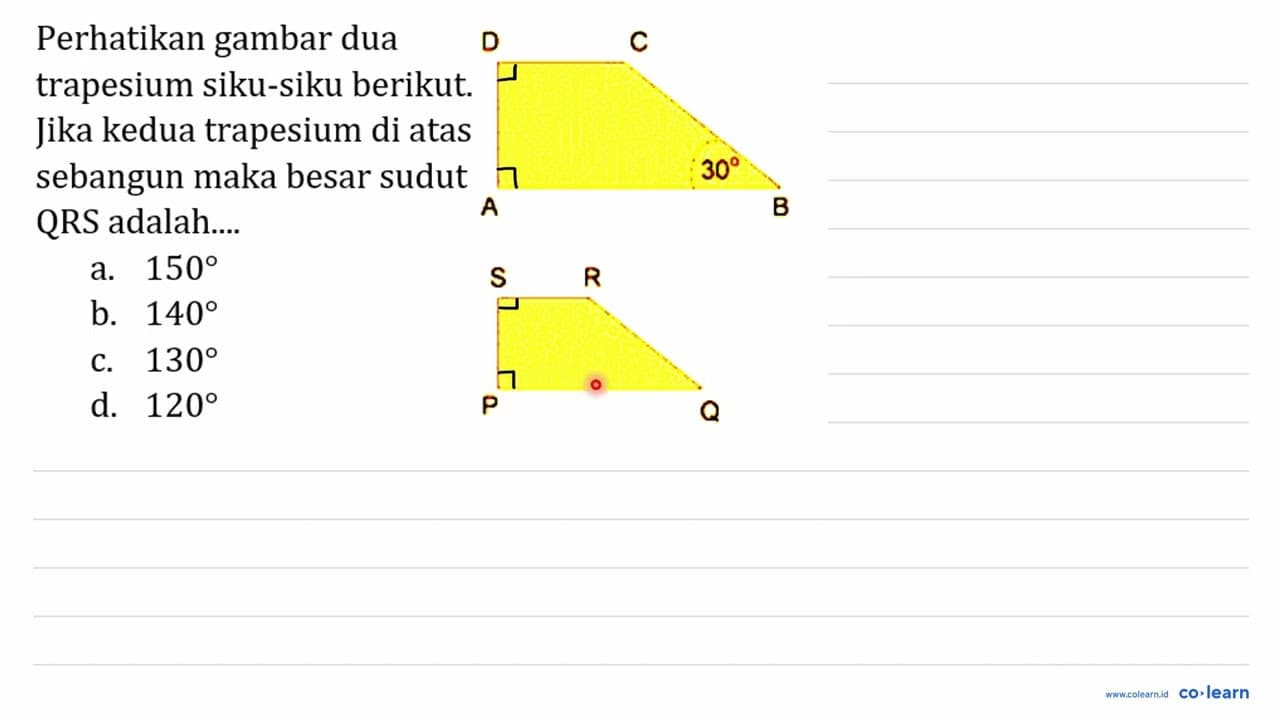 Perhatikan gambar dua trapesium siku-siku berikut. Jika