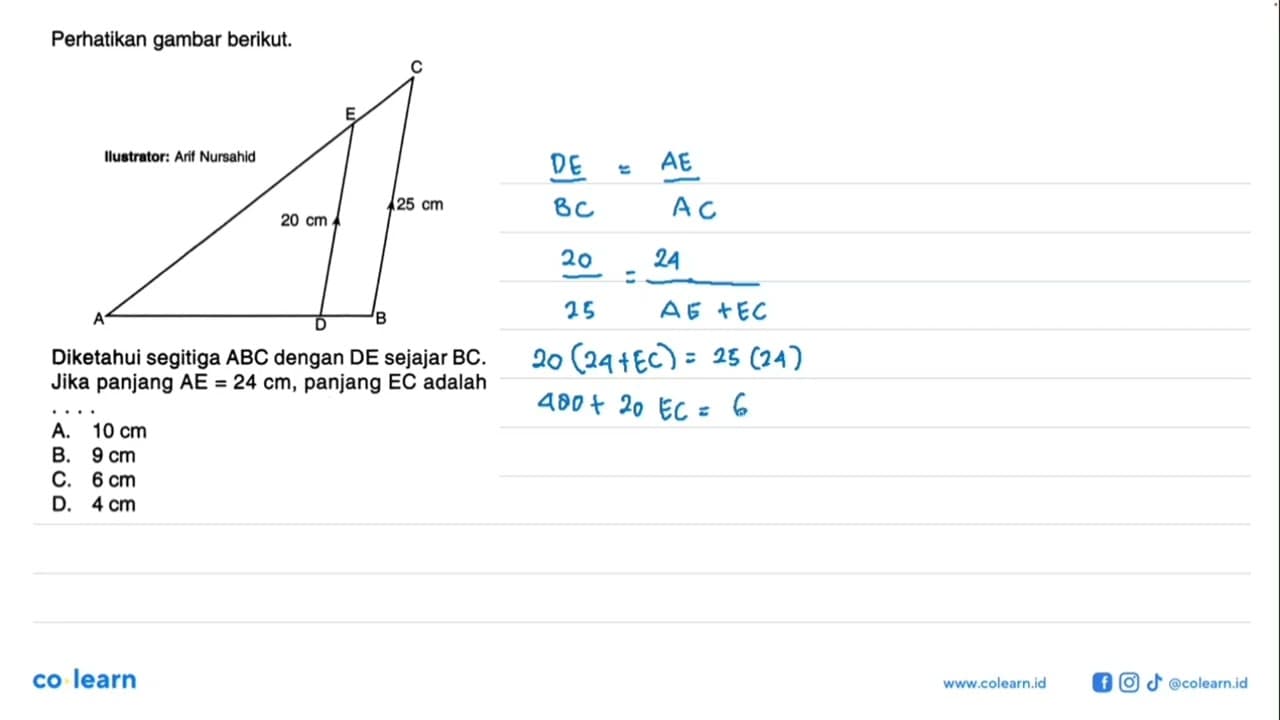 Perhatikan gambar berikut.Diketahui segitiga ABC dengan DE