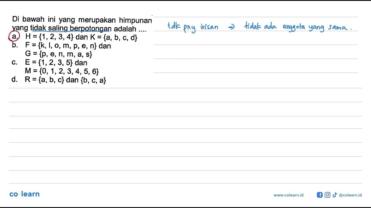 Di bawah ini yang merupakan himpunan yang tidak saling