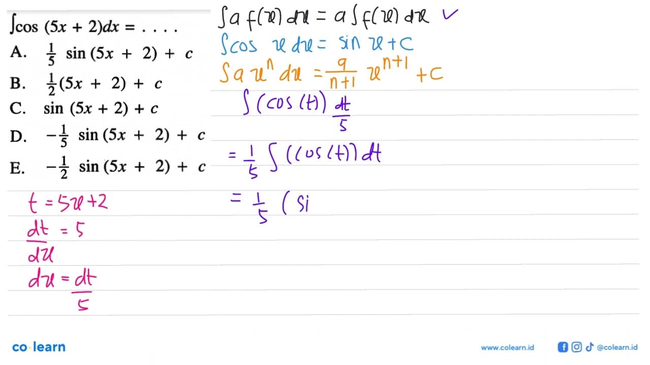 integral cos (5 x+2) dx= ....