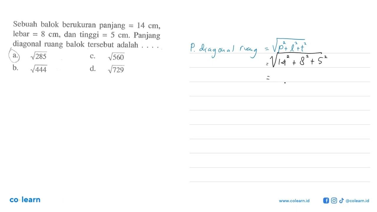 Sebuah balok berukuran panjang=14 cm, lebar=8 cm, dan