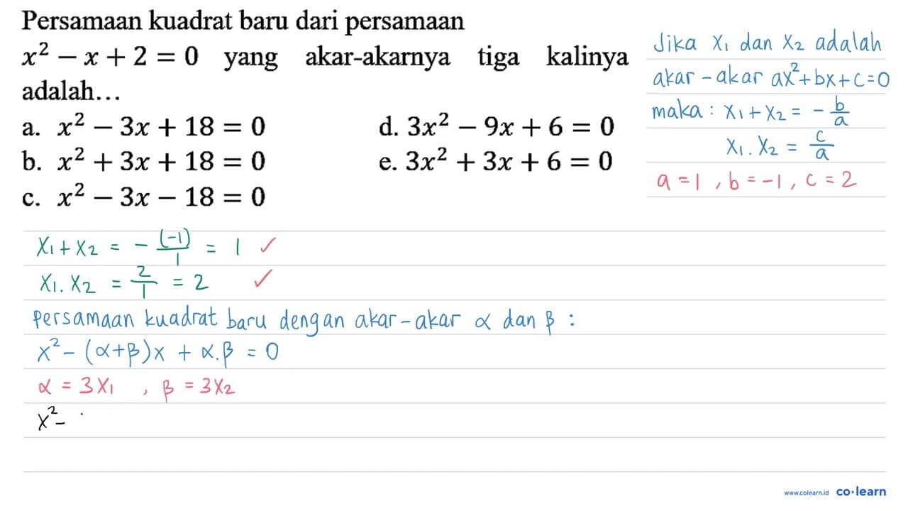 Persamaan kuadrat baru dari persamaan x^(2)-x+2=0 yang