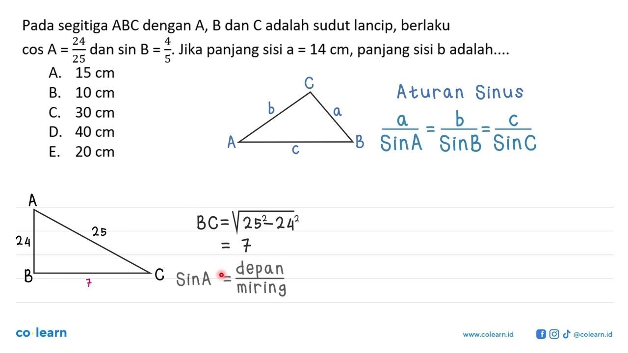 Pada segitiga ABC dengan A, B dan C adalah sudut lancip,