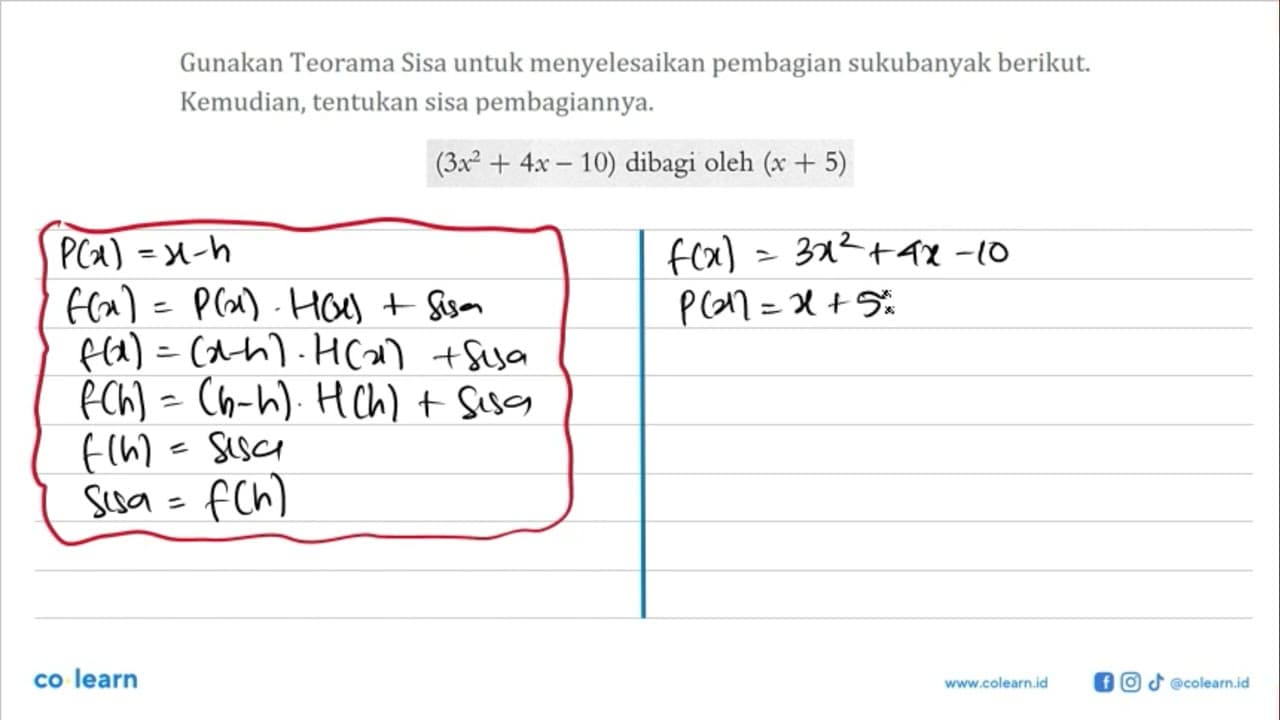 Gunakan Teorama Sisa untuk menyelesaikan pembagian