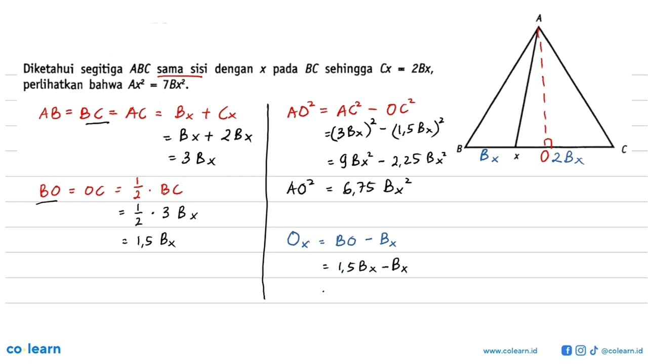 Diketahui segitiga ABC sama sisi dengan x pada BC sehingga