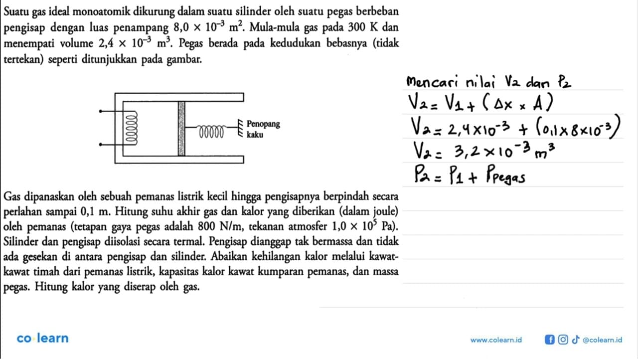 Suatu gas ideal monoatomik dikurung dalam suatu silinder