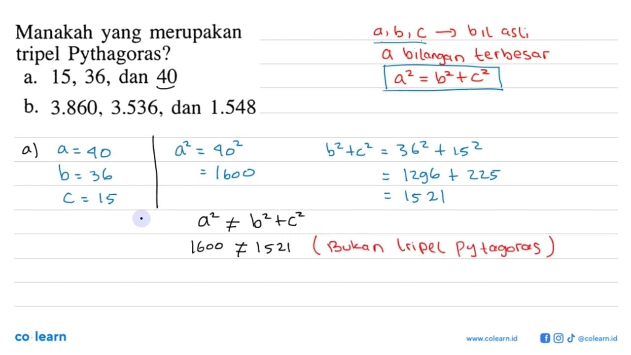 Manakah yang merupakan tripel Pythagoras?a. 15, 36, dan