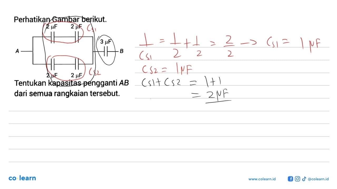 Perhatikan Gambar berikut. 2 muF 2 muF A 3 muF B 2 muF 2