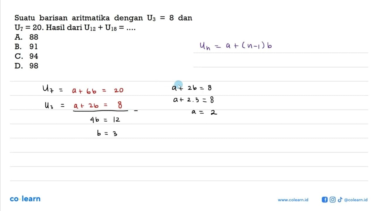 Suatu barisan aritmatika dengan U3 = 8 dan U7 = 20. Hasil