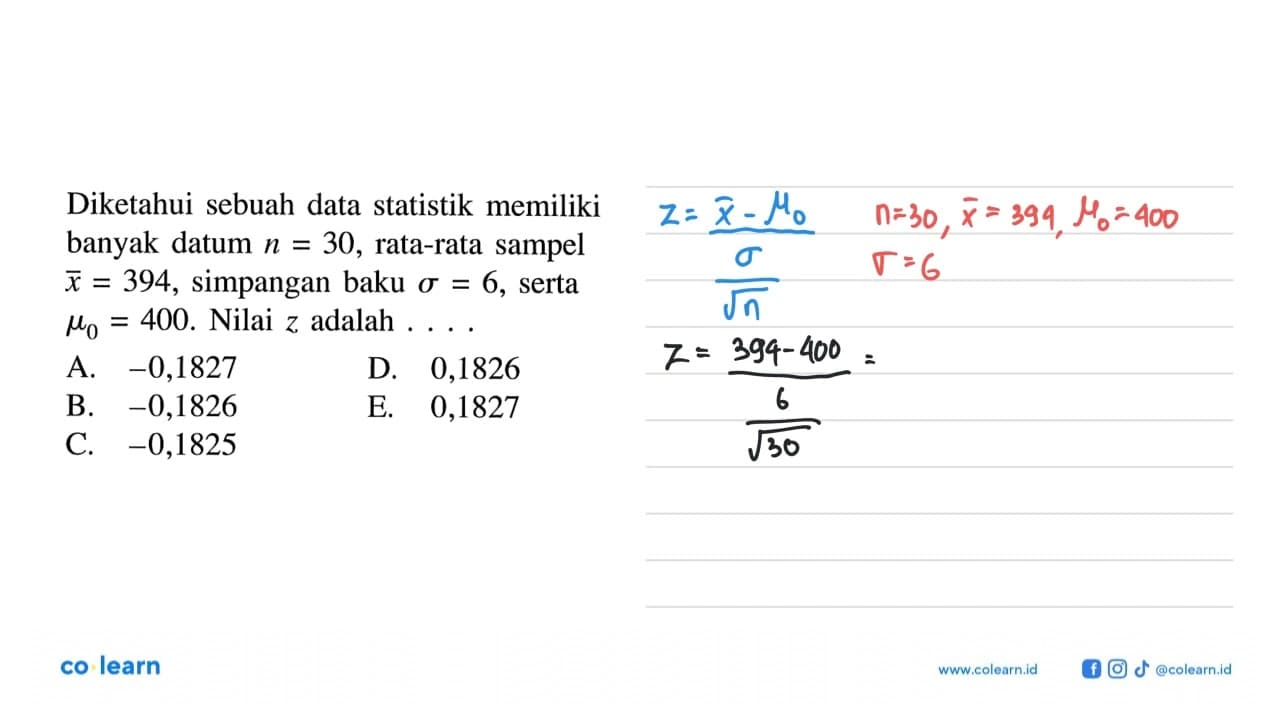 Diketahui sebuah data statistik memiliki banyak datum n=30,