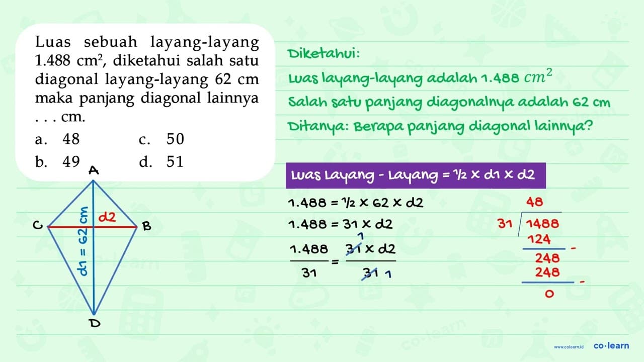 Luas sebuah layang-layang 1.488 diketahui salah satu cm2