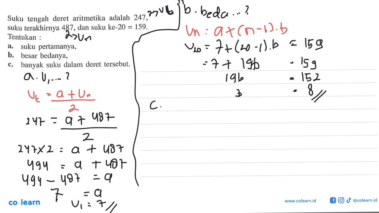 Suku tengah deret aritmetika adalah 247 suku terakhirnya
