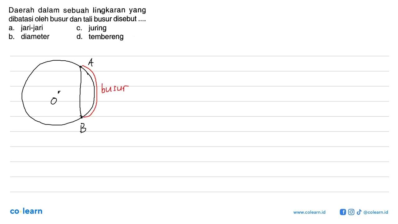 Daerah dalam sebuah lingkaran yang dibatasi oleh busur dan