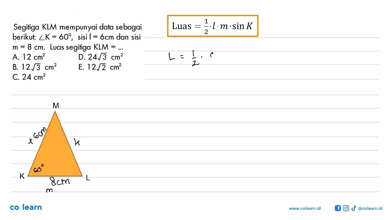 A. 12 cm^2 B. 12 akar(3)cm^2 C. 24 cm^2 D. 24 akar(3)cm^2