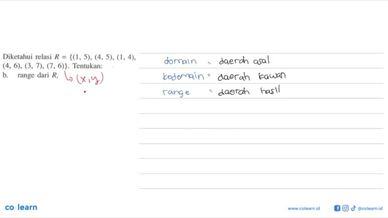 Diketahui relasi R={(1,5),(4,5),(1,4),(4,6),(3,7),(7,6)}.