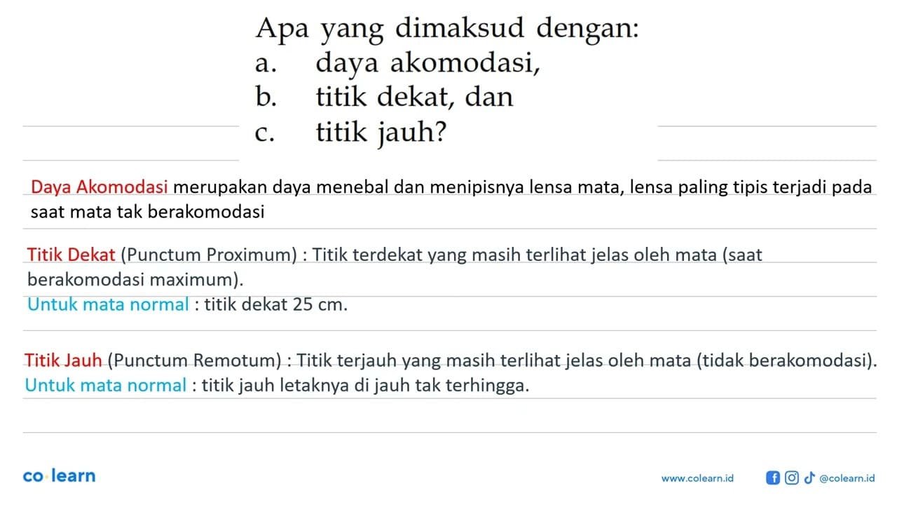 Apa yang dimaksud dengan:a. daya akomodasi,b. titik dekat,