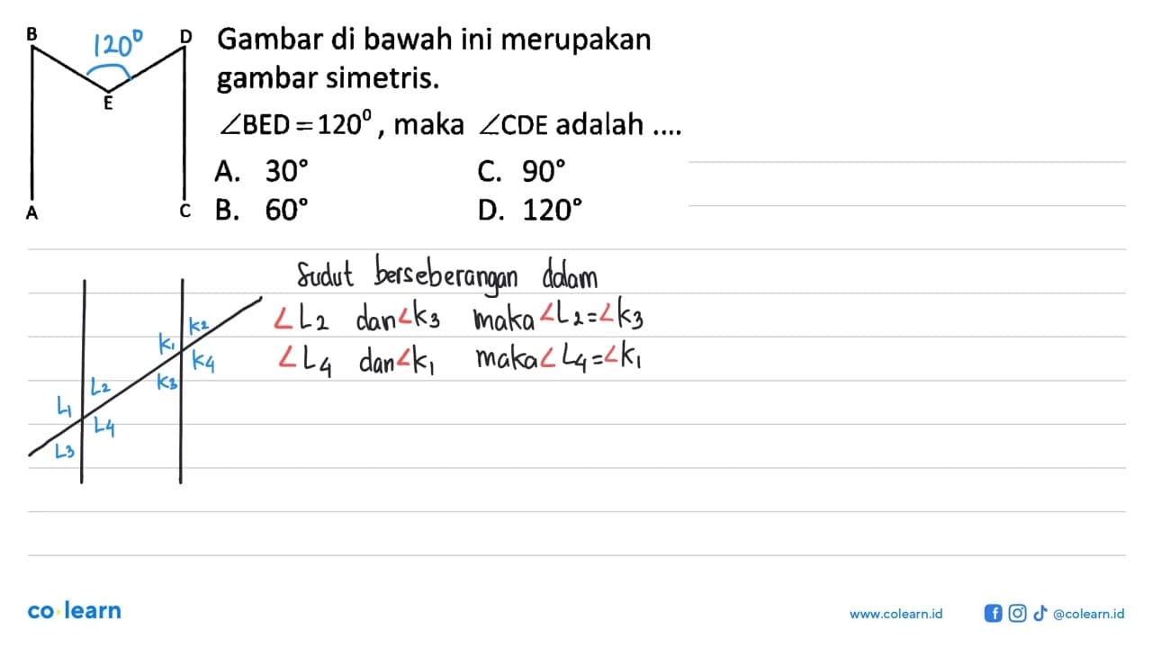 A B E D C Gambar di bawah ini merupakan B gambar simetris.