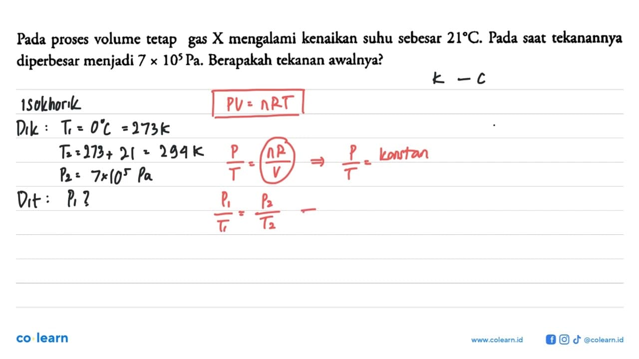 Pada proses volume tetap gas X mengalami kenaikan suhu