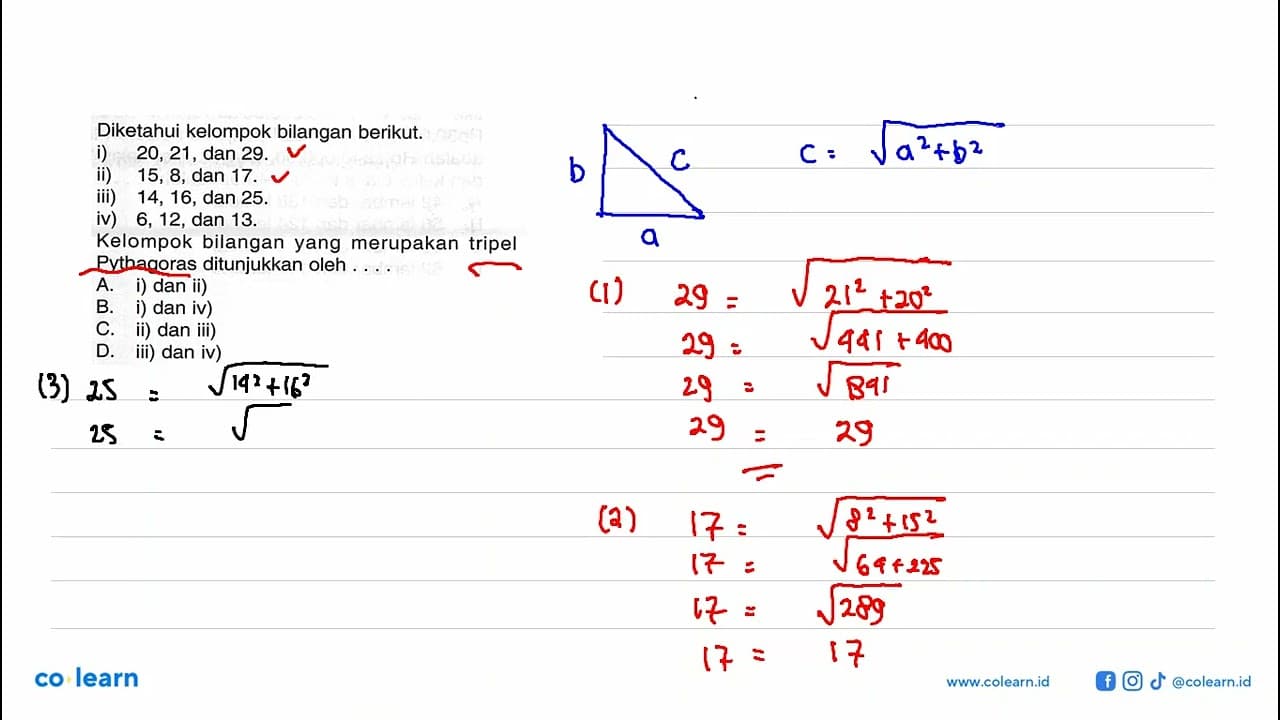 Diketahui kelompok bilangan berikut.i) 20, 21, dan 29.ii)