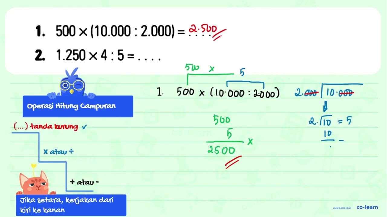 1. 500 x (10.000 . 2.000) = ... 2. 1.250x4.5= ...