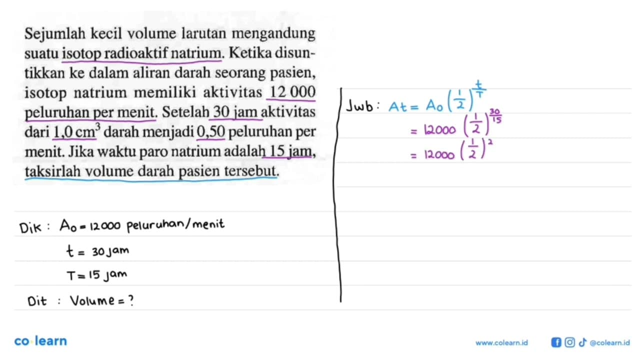 Sejumlah kecil volume larutan mengandung suatu isotop