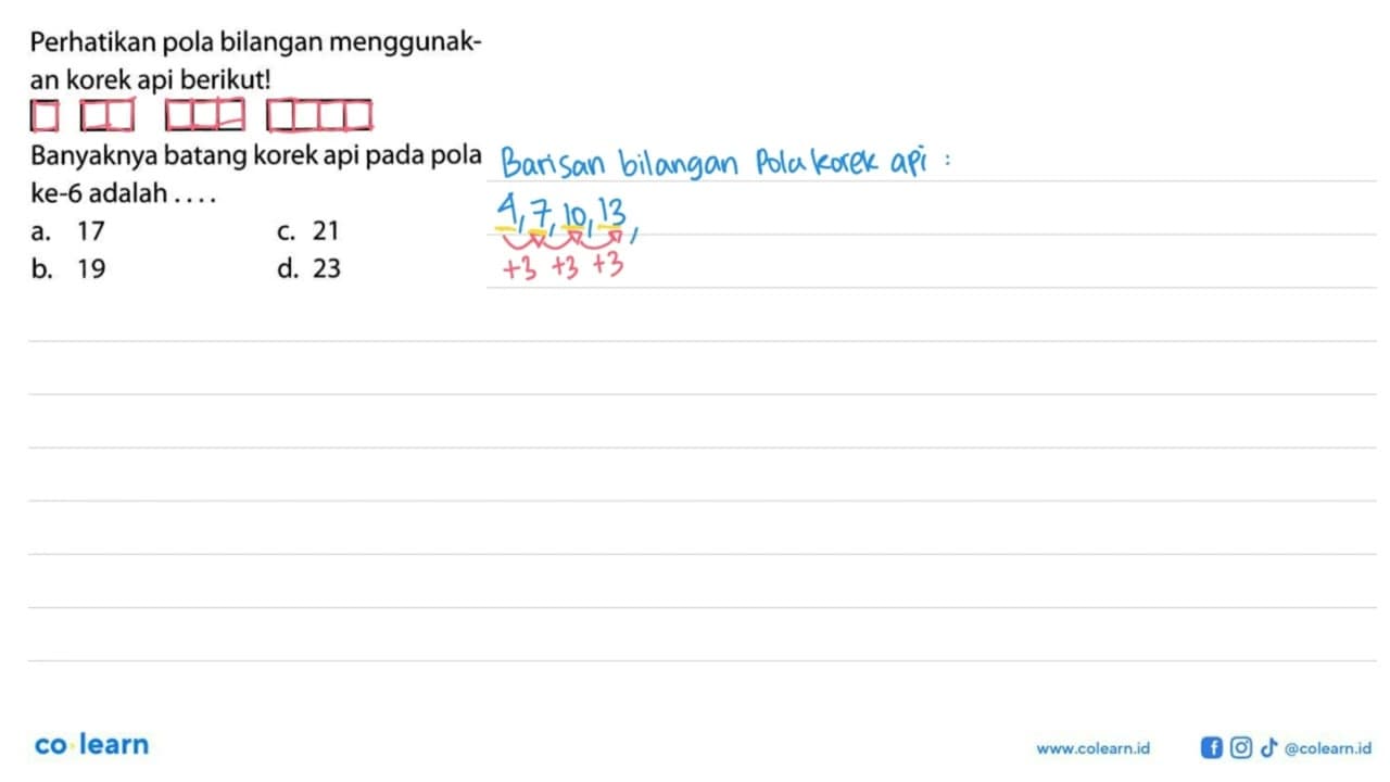 Perhatikan pola bilangan menggunakan korek api berikut!