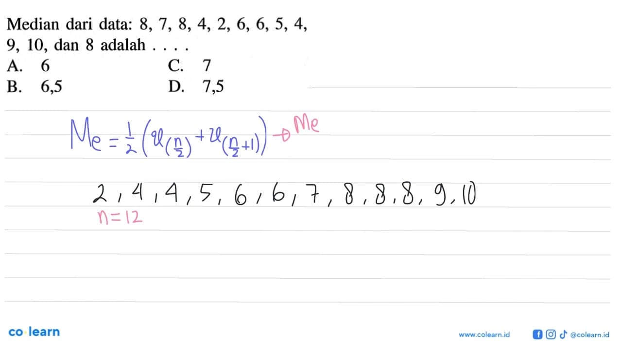 Median dari data: 8,7,8,4,2,6,6,5,4 9,10, dan 8 adalah ....