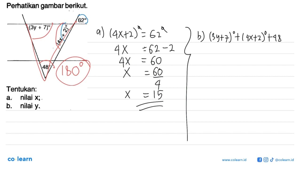 Perhatikan gambar berikut.Tentukan:a. nilai x;b. nilai y.