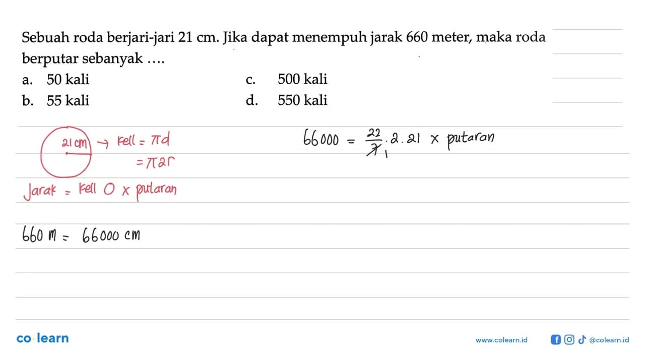 Sebuah roda berjari-jari 21 cm. Jika dapat menempuh jarak