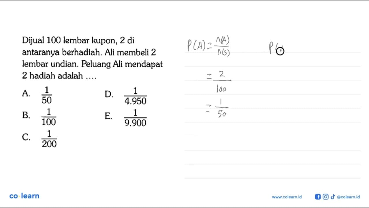 Dijual 100 lembar kupon, 2 di antaranya berhadiah. Ali