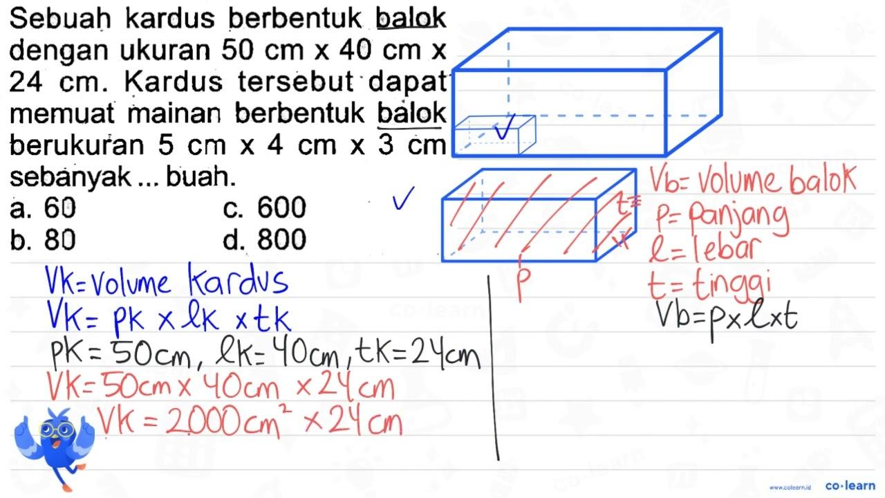 Sebuah kardus berbentuk balok dengan ukuran 50 cm x 40 cm x