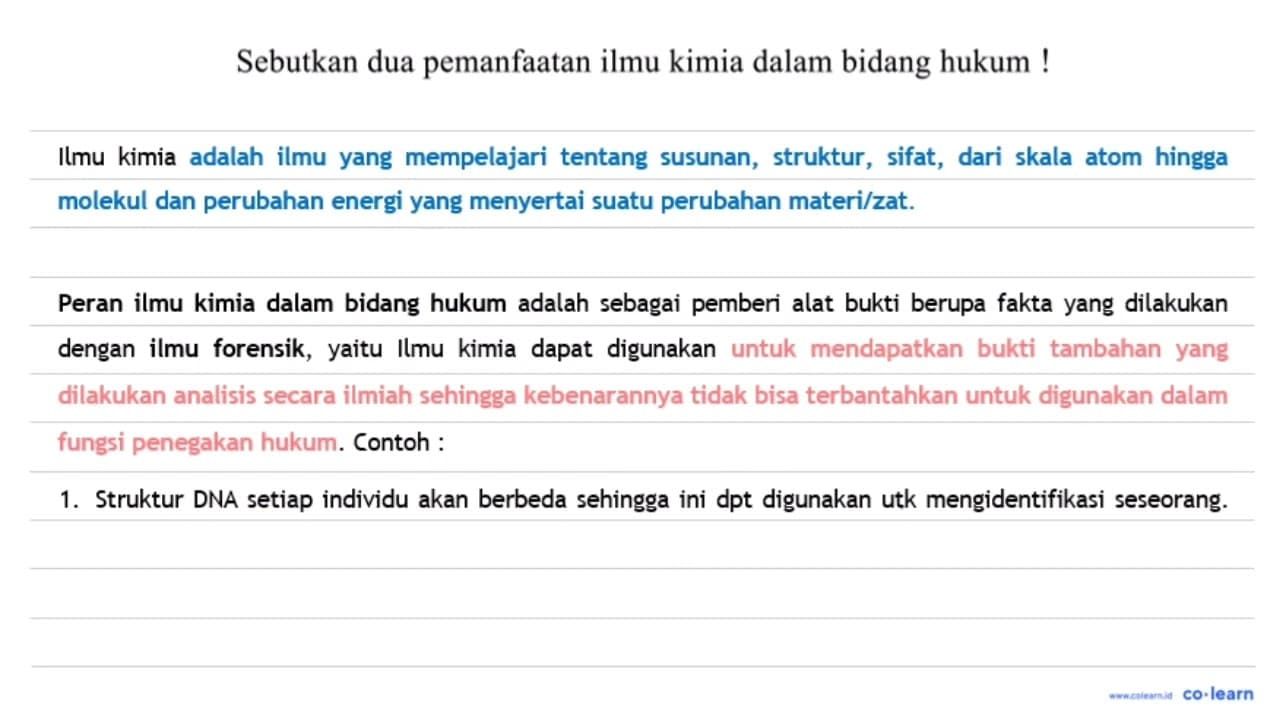 Sebutkan dua pemanfaatan ilmu kimia dalam bidang hukum !