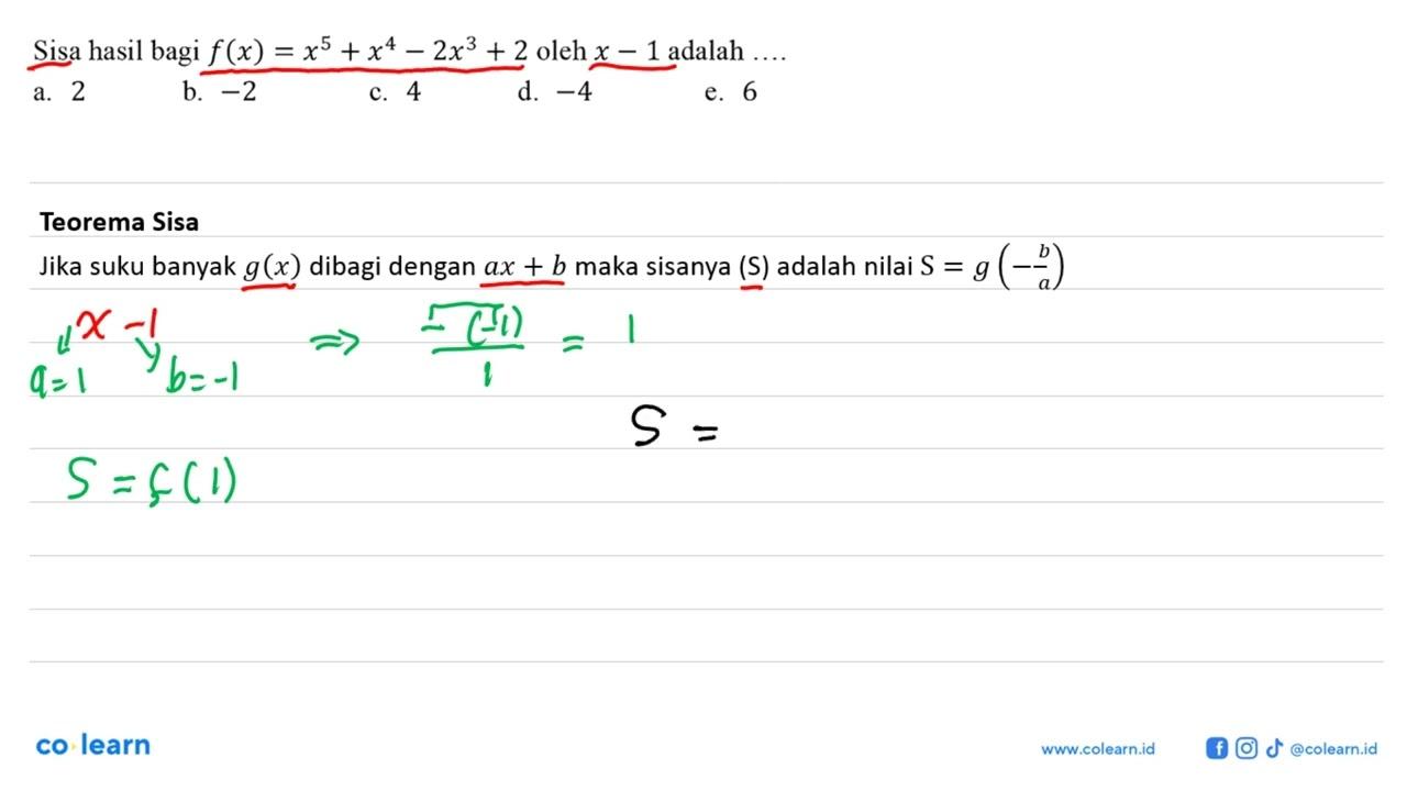 Sisa hasil bagi f(x)=x^5+x^4-2x^3+2 oleh x-1 adalah ...