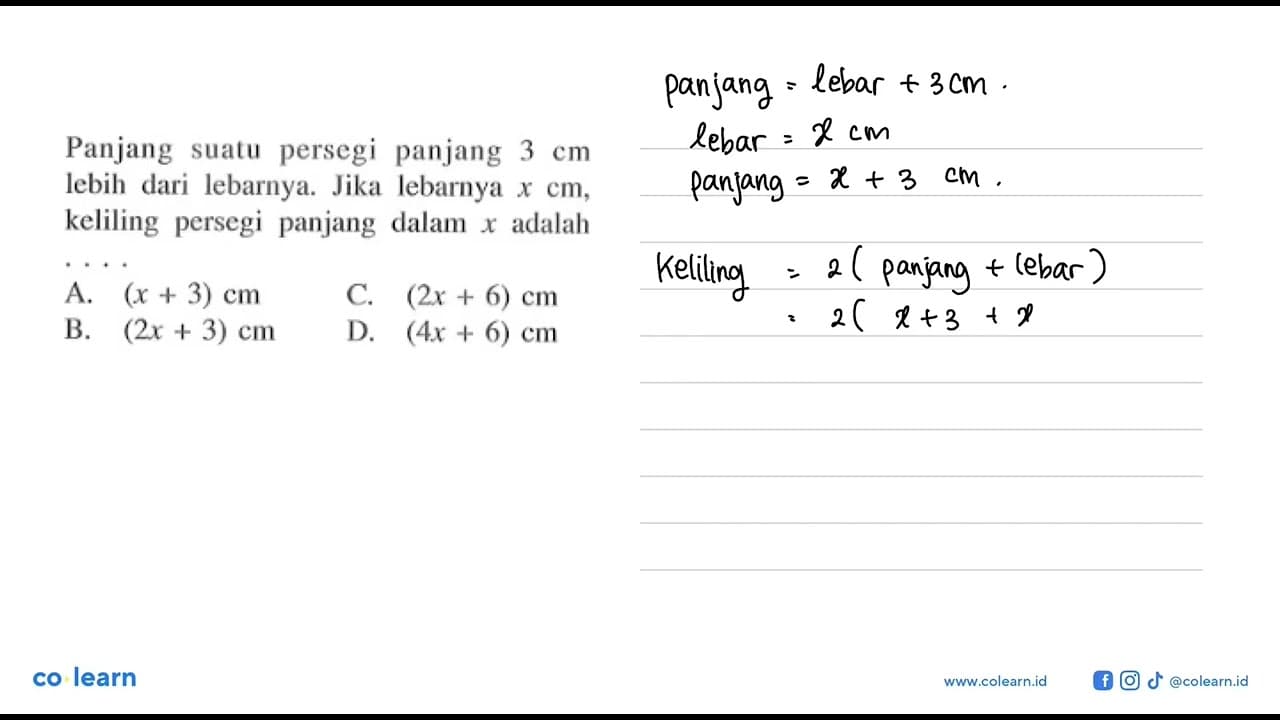 Panjang suatu persegi panjang 3 cm lebih dari lebarnya.