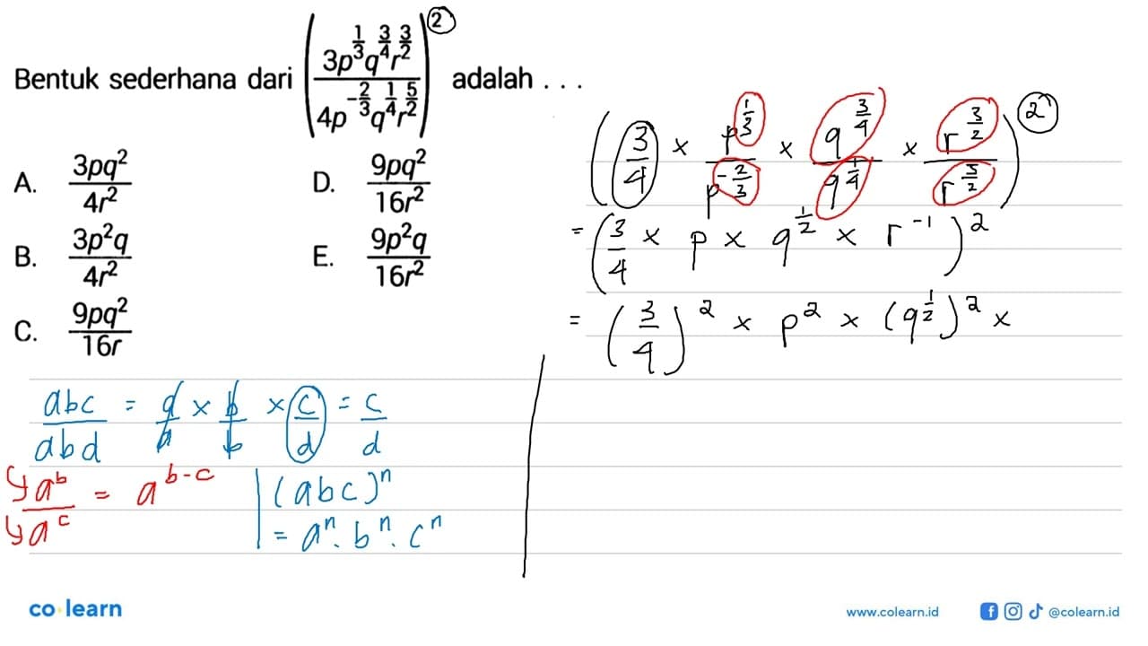 Bentuk sederhana dari ((3p^1/3 q^3/4 r^3/2)/ (4p^-2/3 q^1/4