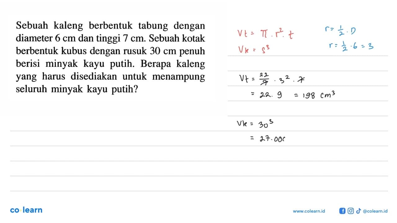 Sebuah kaleng berbentuk tabung dengan diameter 6 cm dan