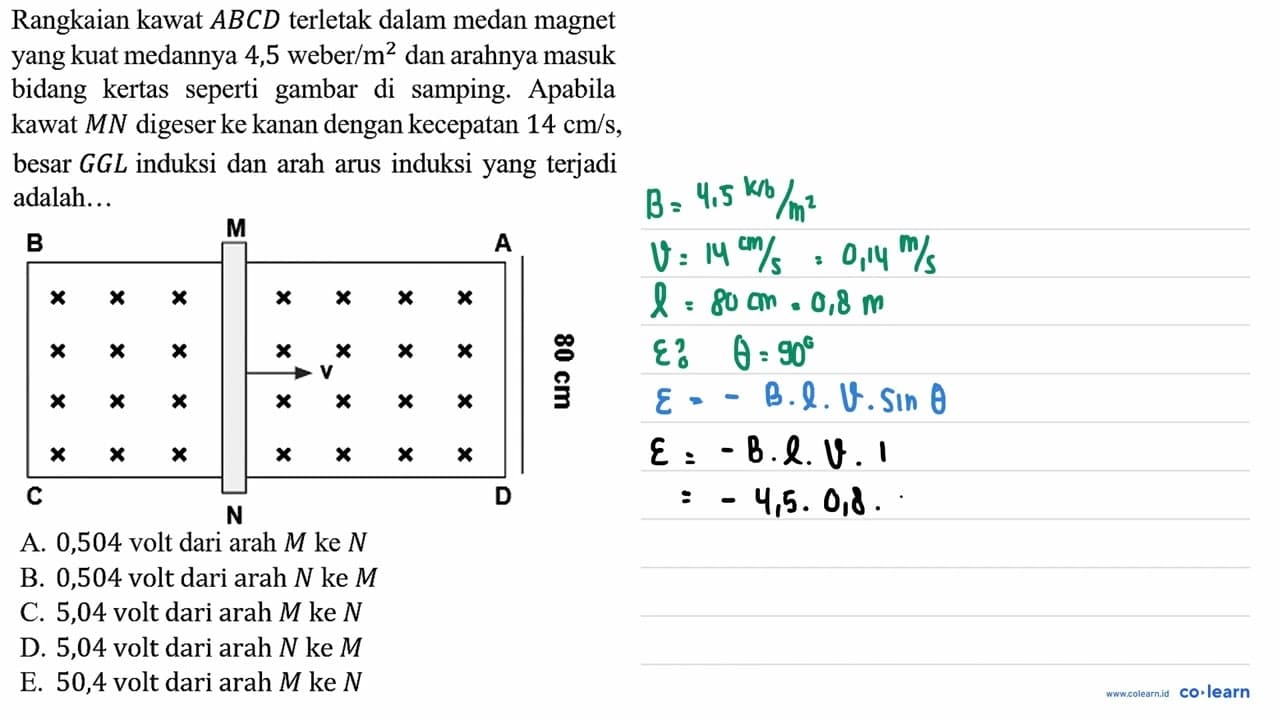 Rangkaian kawat ABCD terletak dalam medan magnet yang kuat