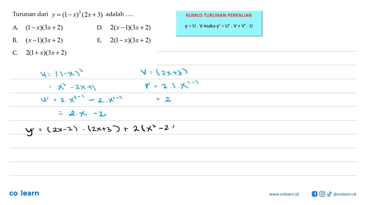 Turunan dari y=(1-x)^2(2x+3) adalah ....