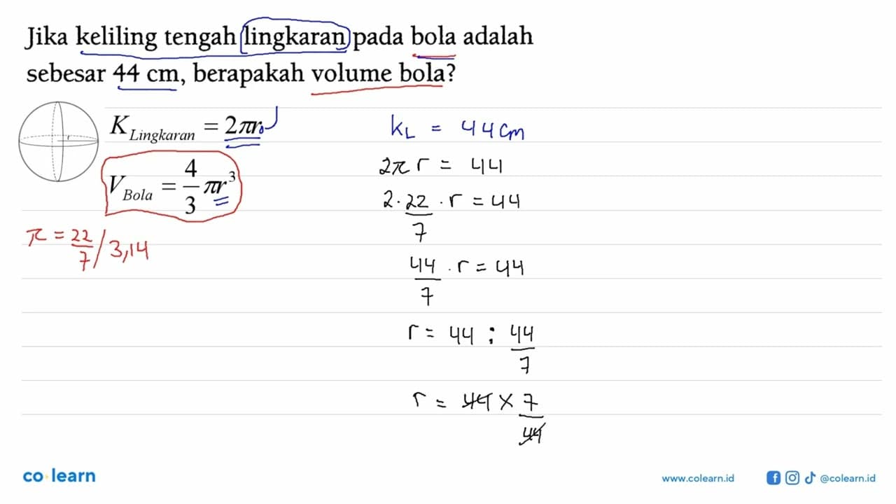 Jika keliling tengah lingkaran pada bola adalah sebesar 44