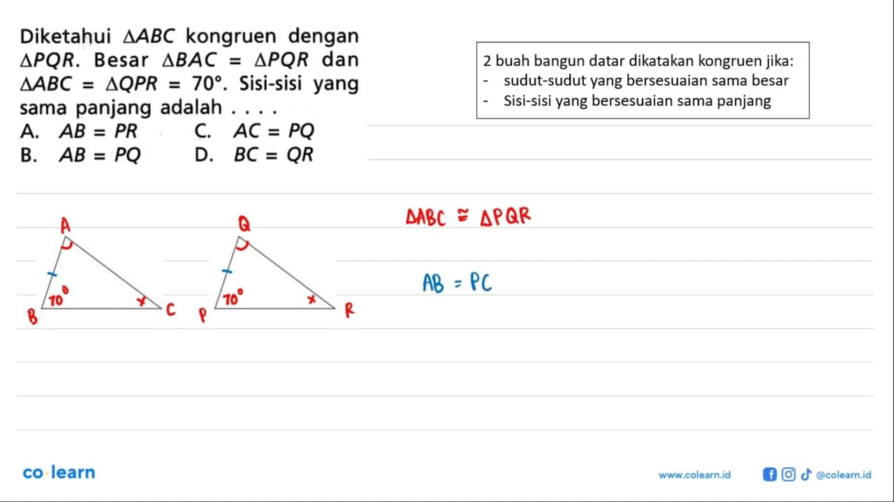 Diketahui segitiga ABC kongruen dengan segitiga PQR. Besar