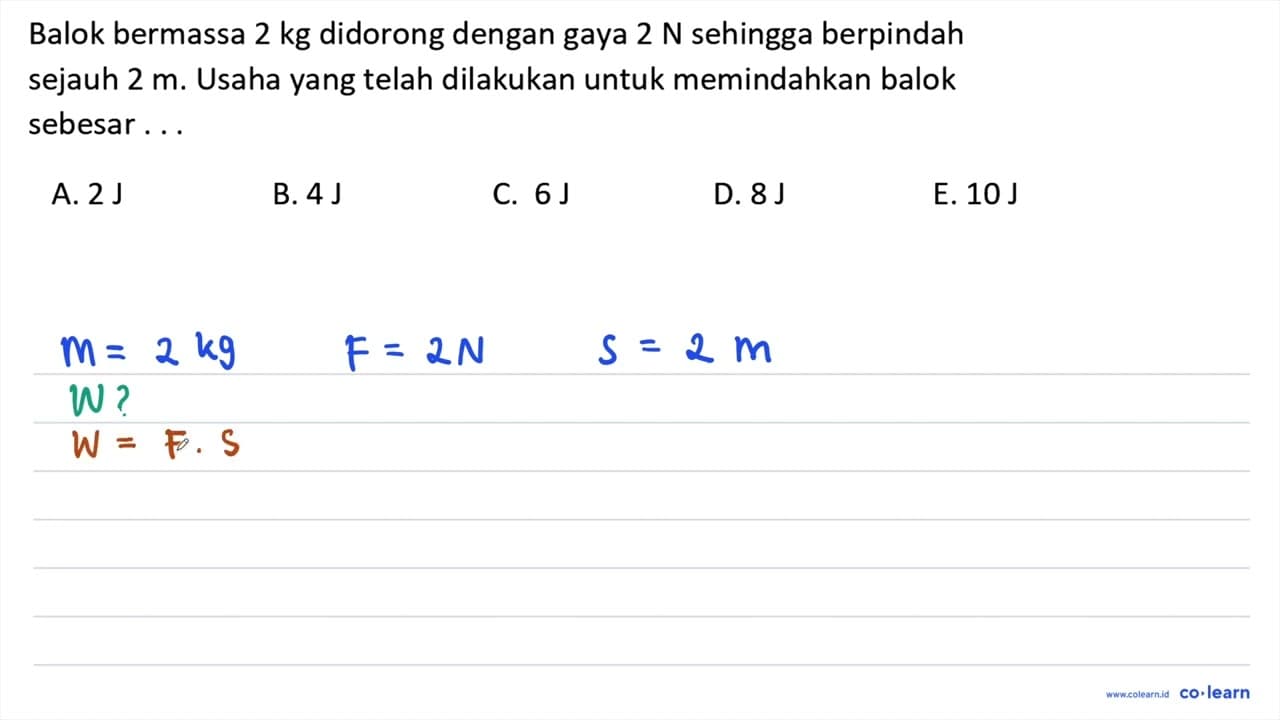 Balok bermassa 2 kg didorong dengan gaya 2 ~N sehingga