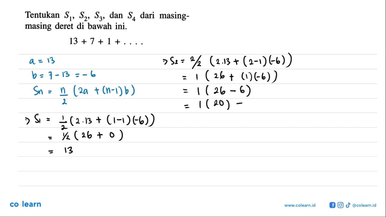 Tentukan S1, S2, S3, dan S4 dari masing- masing deret di