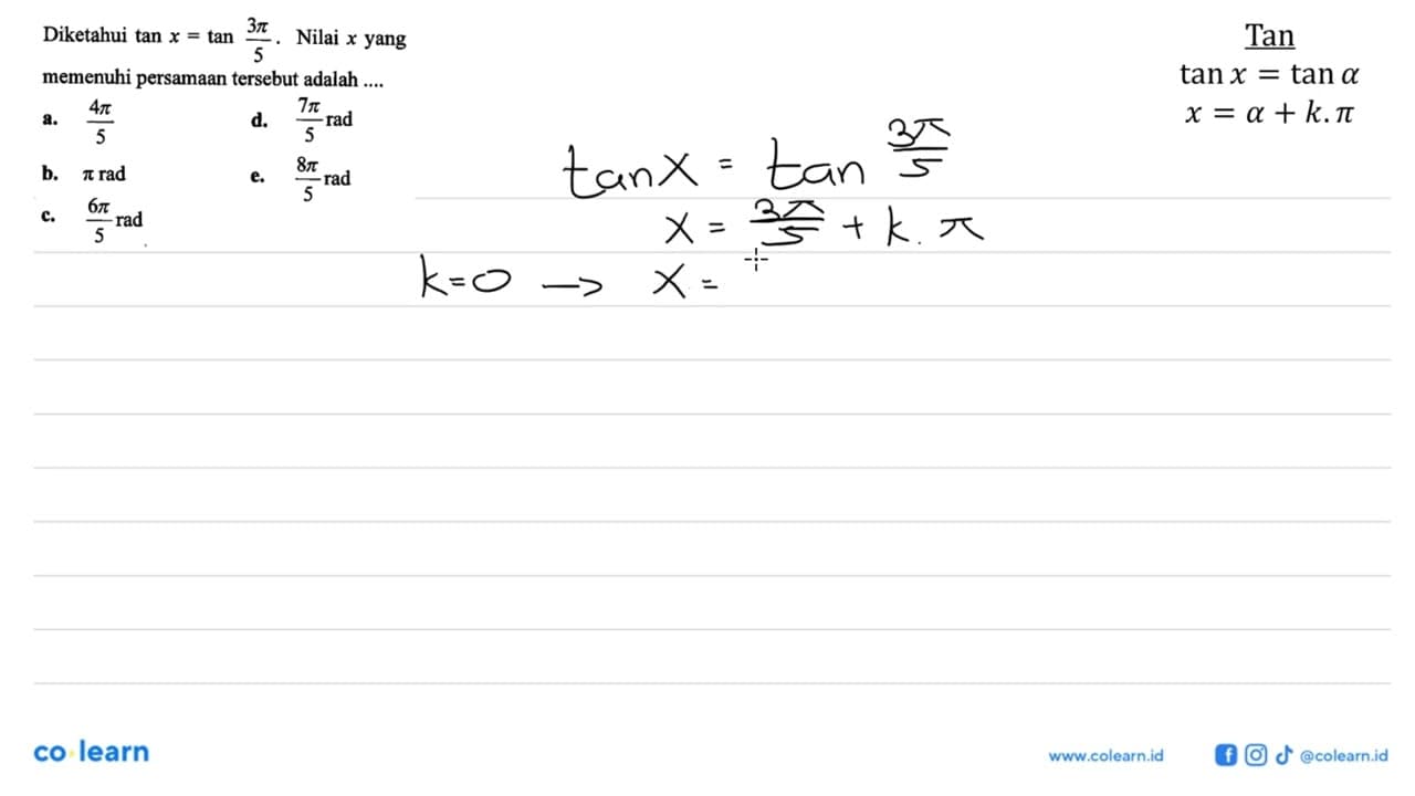 Diketahui tan x=tan 3 pi/5. Nilai x yang memenuhi persamaan