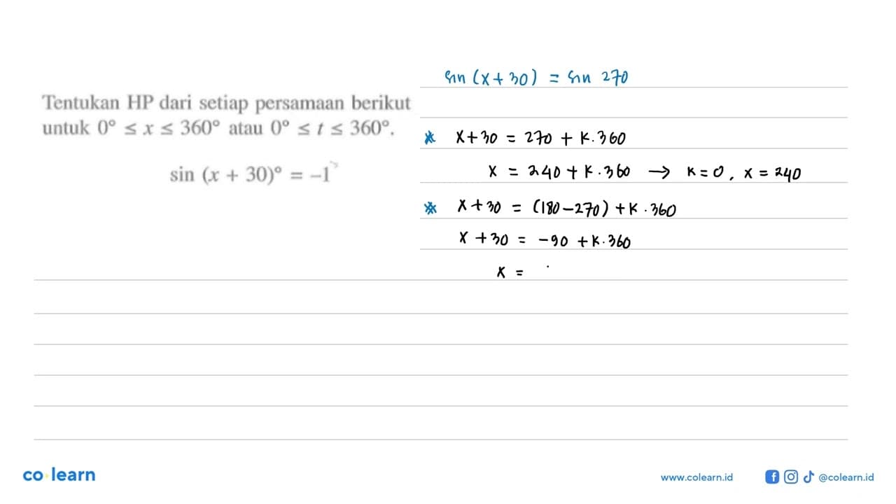 Tentukan HP dari persamaan berikut: sin(x+30)=-1 untuk