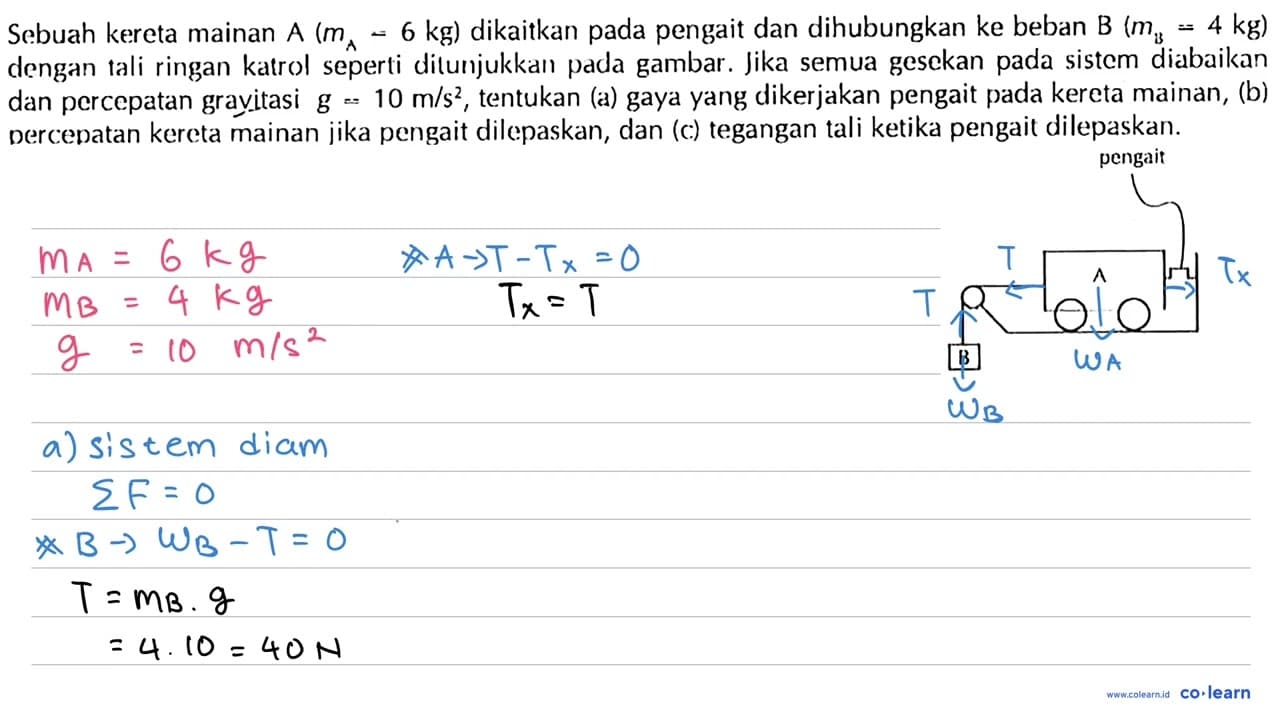 Sebuah kereta mainan A(mA=6 kg) dikaitkan pada pengait dan