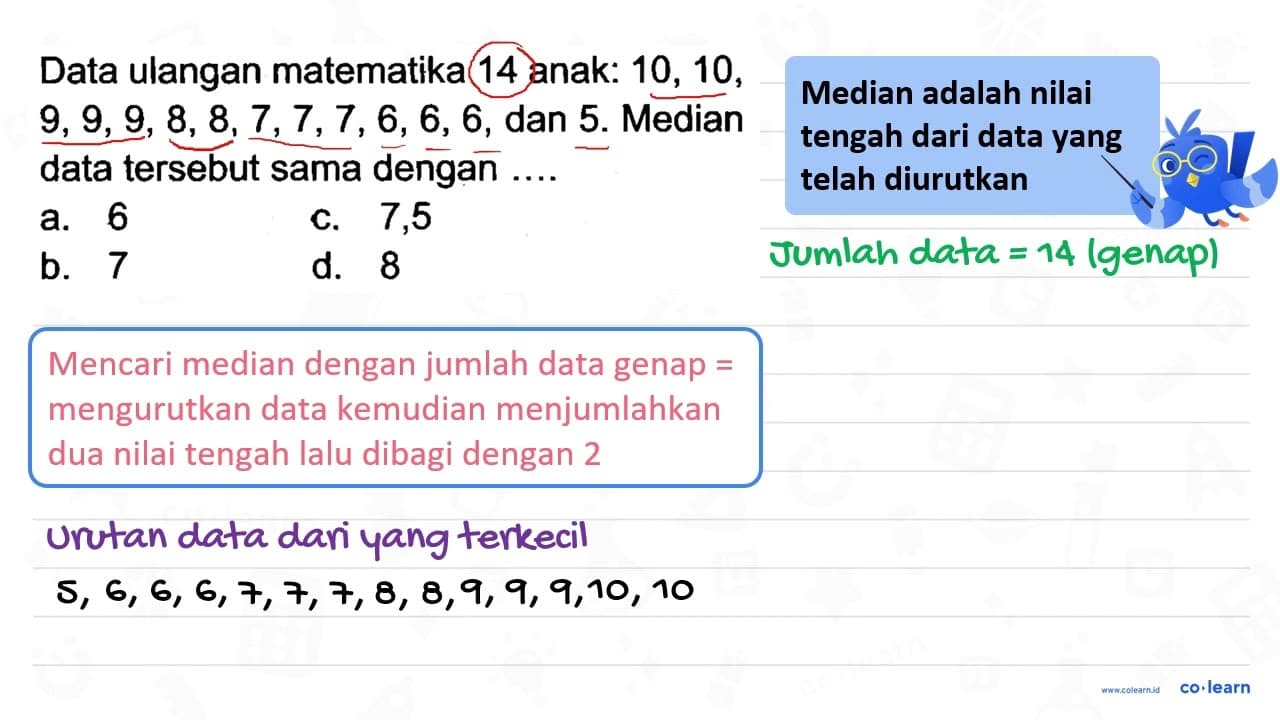 Data ulangan matematika 14 anak: 10,10 ,