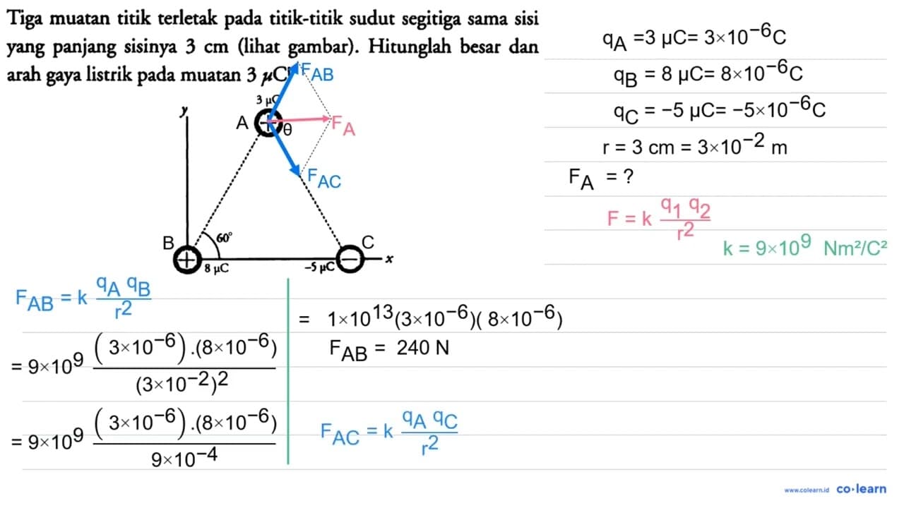 Tiga muatan titik terletak titik-titik sudut segitiga sama